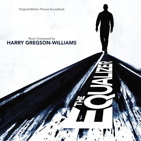 harry gregson-williams - The Equalizer Original Motion Picture Soundtrack - Zortam Music