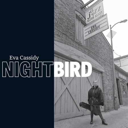 Eva Cassidy - Nightbird [live] [disc 1] - Zortam Music