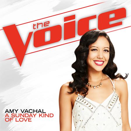Amy Vachal - A Sunday Kind of Love (The Voice Performance) - Single - Zortam Music