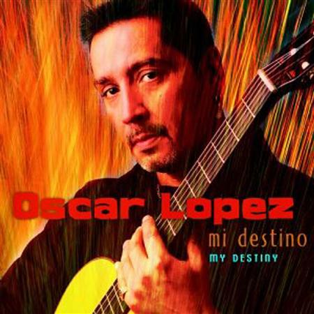 Oscar Lopez - My Destiny - Zortam Music