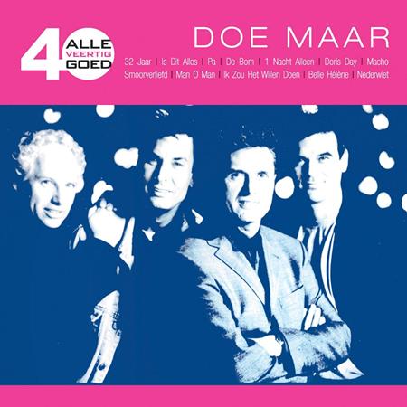 Doe Maar - Alle 40 Goed - Zortam Music