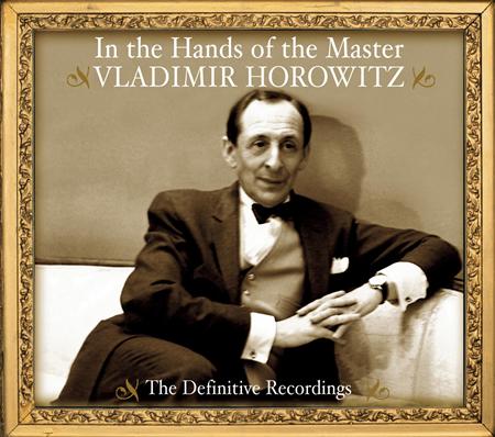 Vladimir Horowitz - In The Hands Of The Master [disc 1] - Zortam Music