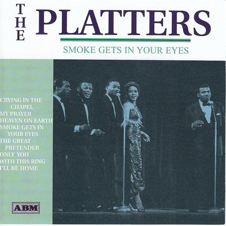The Platters - Smoke Gets In Your Eyes/No Matter What You Are - Zortam Music