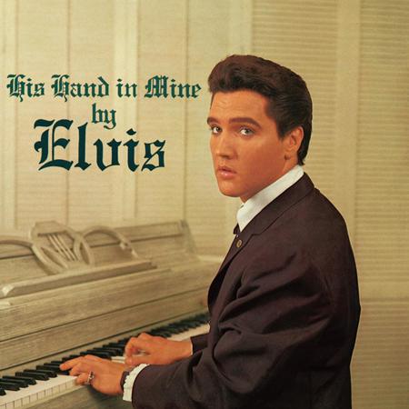 Elvis Presley Cd13 Of 50 - HIS HAND IN MINE - Zortam Music