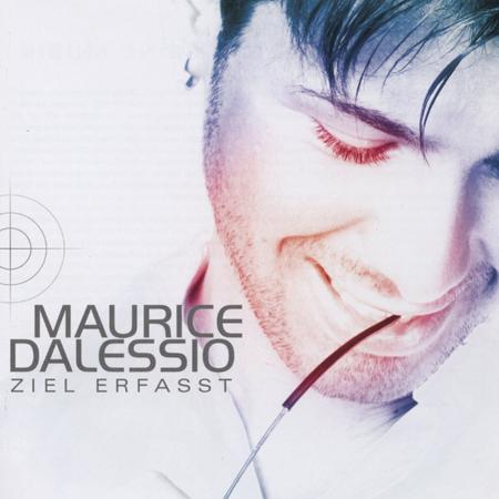 Maurice Dalessio - Ziel Erfasst - Zortam Music