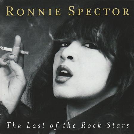 Ronnie Spector - The Last Of The Rock Stars - Zortam Music