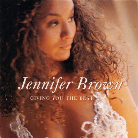 Jennifer Brown - Giving You the Best - Zortam Music