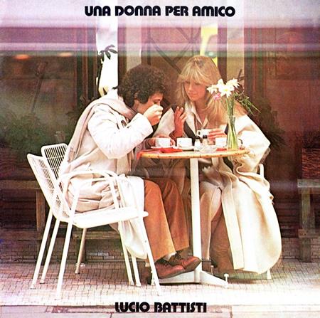 Lucio Battisti - Una Donna Per Amico - Zortam Music