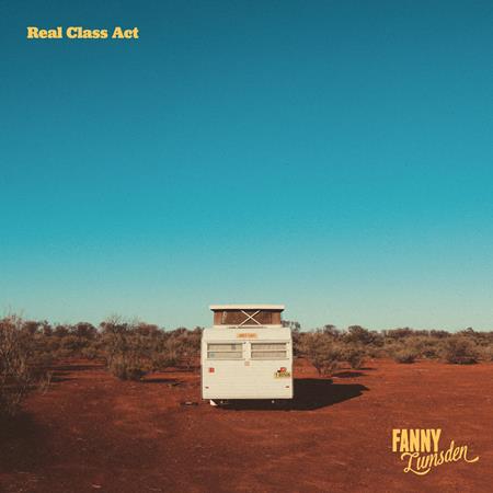 Fanny Lumsden - Real Class Act - Zortam Music