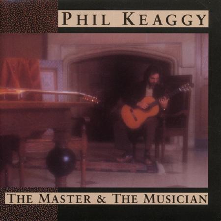 Phil Keaggy - The Master & The Musician - Zortam Music