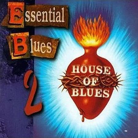 Willie Dixon - House Of Blues Essential Blues 2 [disc 2] - Zortam Music