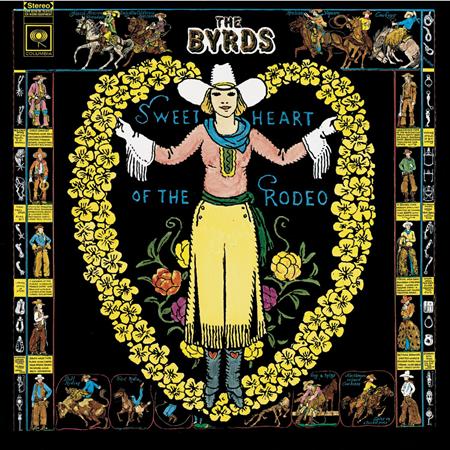 Byrds - Sweetheart Of The Rodeo [Legacy Edition]/Legacy Edition - Zortam Music