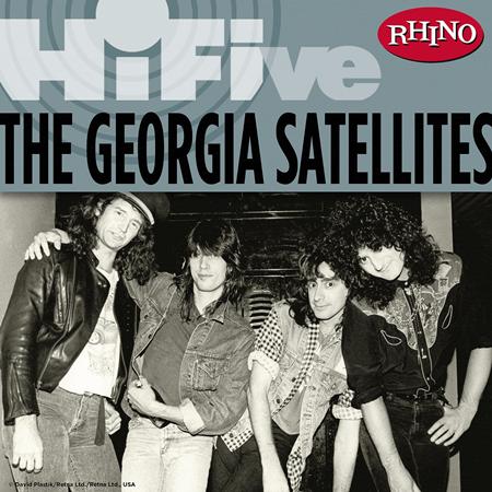 Georgia Satellites, The - Rhino Hi-Five: The Georgia Satellites (Ep) - Zortam Music