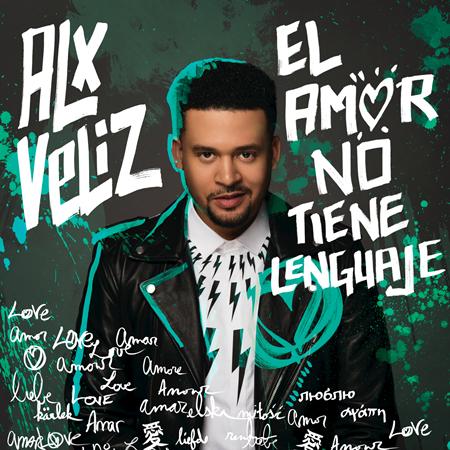Alx Veliz - El amor no tiene lenguaje - Zortam Music