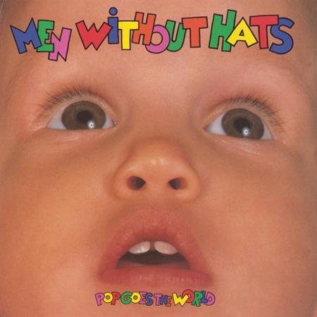 Men Without Hats - Pop Goes The World (Dub Mix) Lyrics - Zortam Music