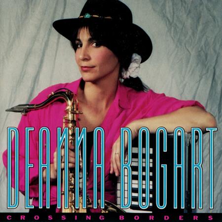 Deanna Bogart - Crossing Borders - Zortam Music