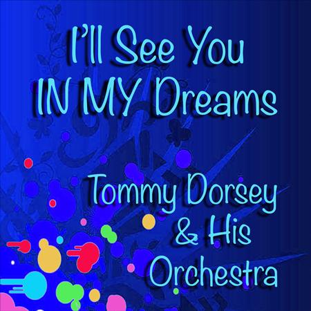 Tommy Dorsey - V-DISC-320A2 - Zortam Music