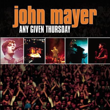 John Mayer - Any Given Thursday CD2 - Zortam Music
