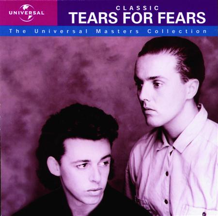 Teras For Fears - Tears For Fears - The Universal Masters Collection - Zortam Music