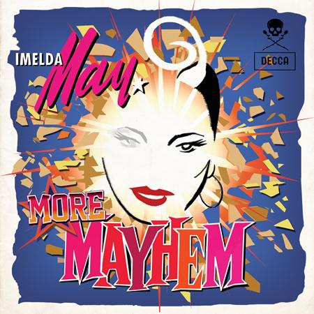Imelda May - Mayhem (Album Version) Lyrics - Zortam Music