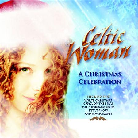 Celtic Woman - A Christmas Celebration - Live In Dublin - Zortam Music