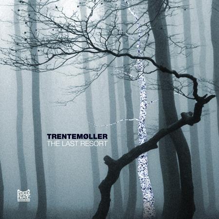Trentemoller - The Last Resort (Bonus Disc) - Zortam Music