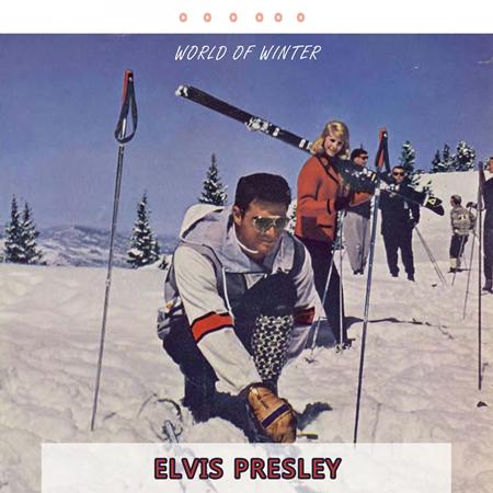 Elvis Presley - World Of Winter - Zortam Music
