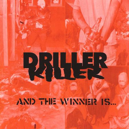 Driller Killer - And the Winner Is - Zortam Music