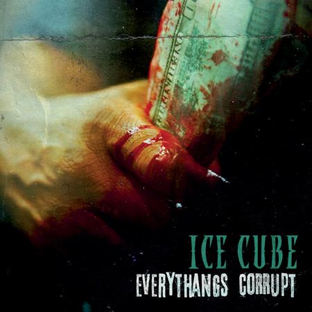 Ice Cube - Everythangs Corrupt - Zortam Music