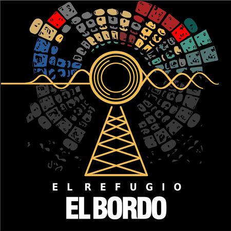 El Bordo - El Refugio - Zortam Music