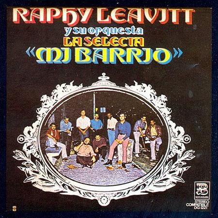Raphy Leavitt - Mi Barrio - Zortam Music