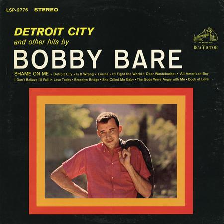 Bobby Bare - Detroit City and Other Hits by Bobby Bare - Zortam Music