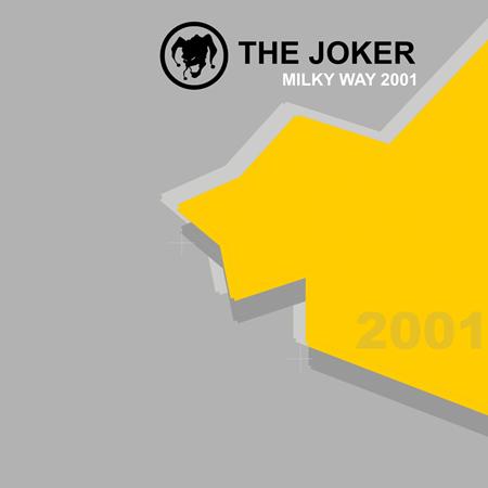 The Joker - Milky Way 2001 - Zortam Music