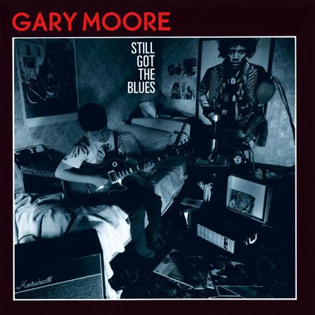 Gary Moore - Still Got The Blues (For You) - Zortam Music Gary Moore - Still Got The Blues (For You) - Zortam Music
