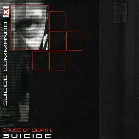Suicide Commando - Cause of death: SUICIDE (club Lyrics - Zortam Music