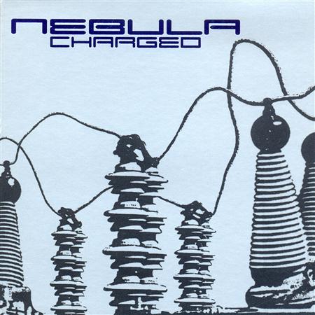 Nebula - Charged - Zortam Music