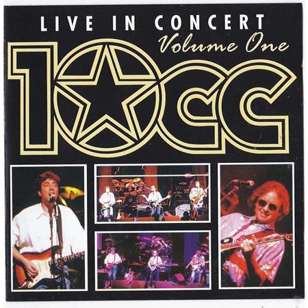 10cc - Live In Concert Volume 1 - Zortam Music 10cc - Live In Concert Volume 1 - Zortam Music
