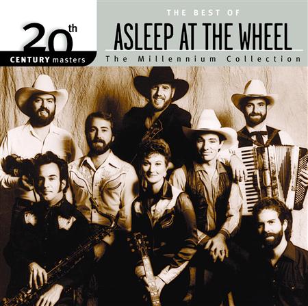 Asleep At the Wheel - 20th Century Masters The Millennium Collection - The Best Of Asleep At The Wheel - Zortam Music