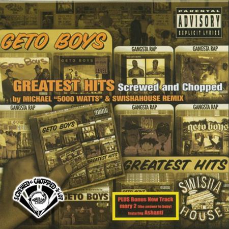 Geto Boys - Greatest Hits Chopped & Screwed - Zortam Music
