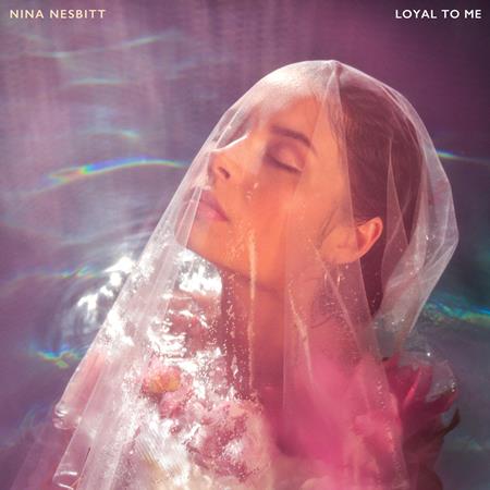 Nina Nesbitt - Loyal to Me - Zortam Music