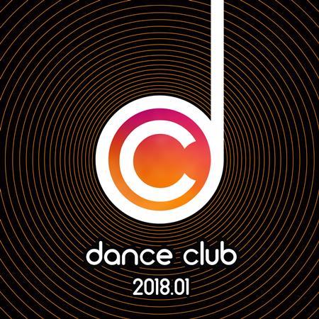 Various Artists - Dance Club 2018.01 - Zortam Music