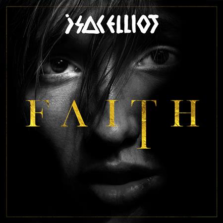 Isac Elliot - Faith - Zortam Music