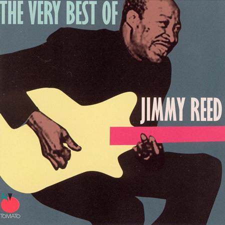 Jimmy Reed - Best of Jimmy Reed - Zortam Music
