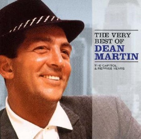 DEAN MARTIN - The Very Best The Capitol & Reprise Years - Zortam Music