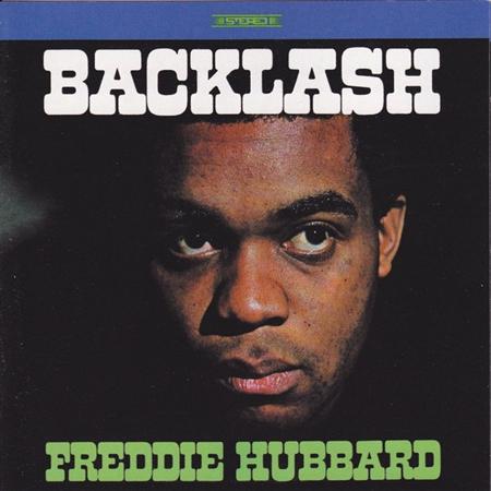 Freddie Hubbard - Backlash - Zortam Music