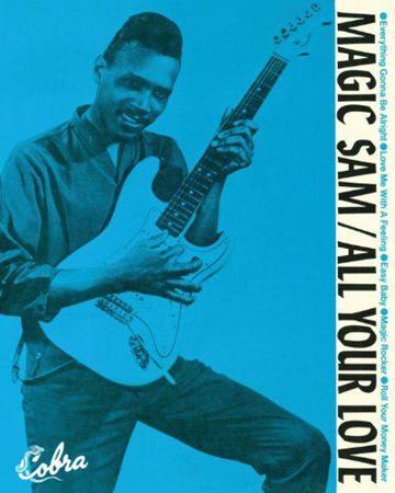 Magic Sam - All Your Love (The Blues Collection Vol.21) - Zortam Music