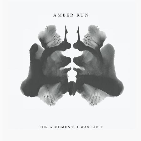 Amber Run - For A Moment, I Was Lost - Zortam Music