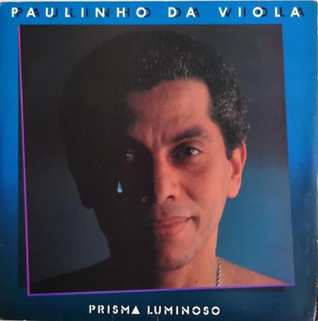 Paulinho Da Viola - Prisma luminoso - Zortam Music
