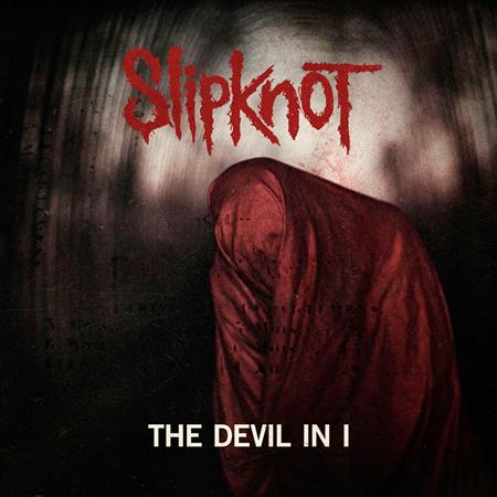 Slipknot - The Devil In I - Zortam Music