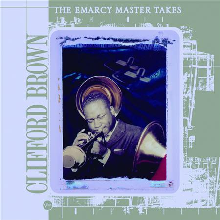 Clifford Brown - The Emarcy Master Takes - Zortam Music